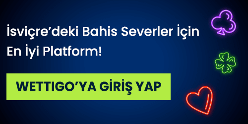 Wettigo Canlı Casino İsviçre’deki bahis severler için en iyi platform reklamı