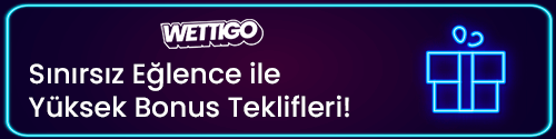 Wettigo logosu ve neon hediye simgesiyle yüksek bonus teklifleri