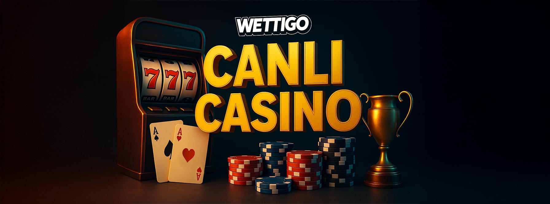 Wettigo Canlı Casino